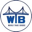World Trade Bridge – Your gate for trade