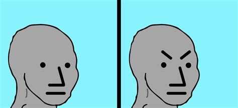 Angry NPC bottom two Blank Template - Imgflip