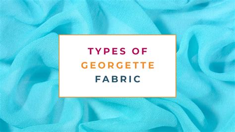 Types Of Georgette Fabric Used In Sewing - The Creative Curator