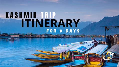 Kashmir Trip Itinerary for 6 Days - HelloVisit