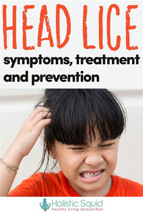 Head Lice Symptoms, Treatment, and Prevention | Raising healthy kids, Healthy kids, Prevention