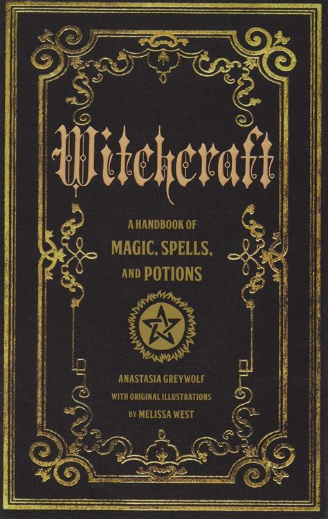 Witchcraft: A Handbook of Magic Spells and Potions (Volume 1) (Mystical ...