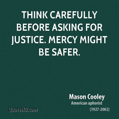 Justice And Mercy Quotes. QuotesGram