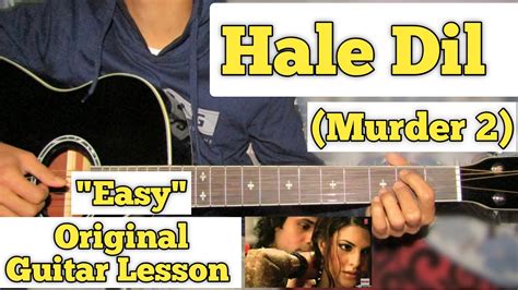 Hale Dil (Acoustic) - Murder 2 | Guitar Lesson | Easy Chords | - YouTube