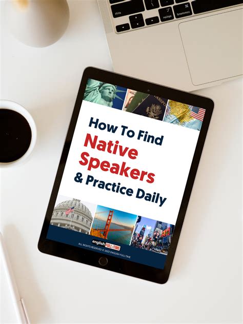 Practice w/ native speakers — English Full:Time