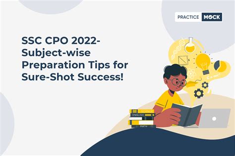 SSC CPO 2022 Subject-wise Preparation Tips