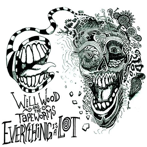 Everything is a Lot | Will Wood