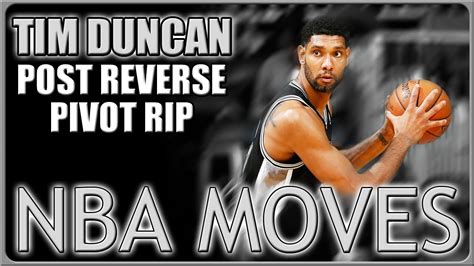 Tim Duncan Post Reverse Pivot Move: NBA Basketball Moves - YouTube