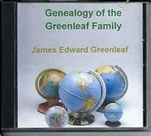 Genealogy of the Greenleaf Family: James Edward Greenleaf: 9780788424151: Amazon.com: Books