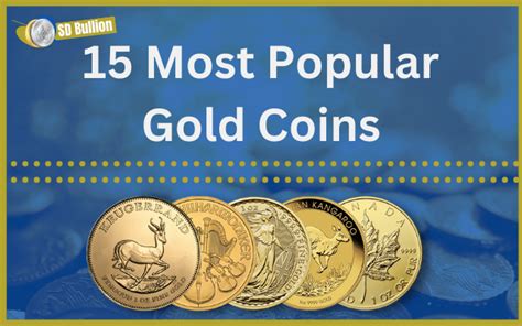 Top 15 Most Famous Gold Coins in the World