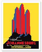 Fine Art Prints & Posters - Visit Johannesburg - South Africa - The Wonder City - Skyscrapers ...