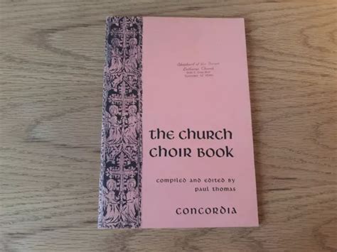 THE CHURCH CHOIR Book Concordia Compiled by Paul Thomas 1959 $25.50 - PicClick