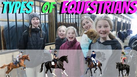 TYPES OF EQUESTRIANS! - YouTube