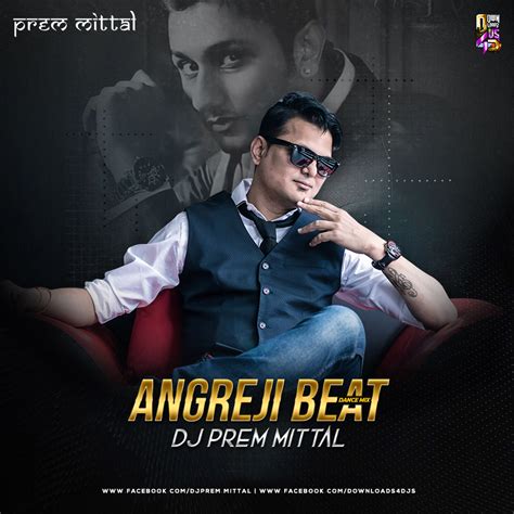 Angreji Beat (Dance Mix) – Dj Prem Mittal Remix | Downloads4Djs