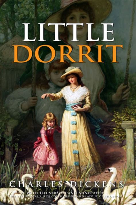 Little Dorrit (Illustrated and Annotated) by Charles Dickens | Goodreads