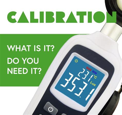 Do you need to calibrate your light meter, thermohygrometer or other ...