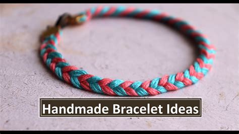 How To Make Handmade Bracelets With Threads