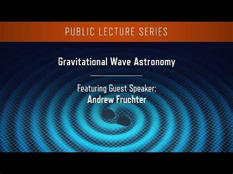 Gravitational Wave Astronomy - YouTube