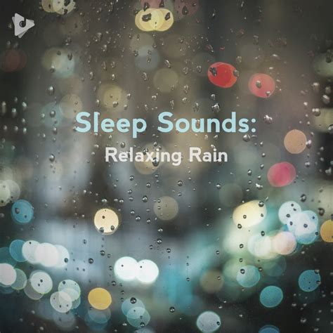 Sleep Sounds: Relaxing Rain Playlist | Lullify