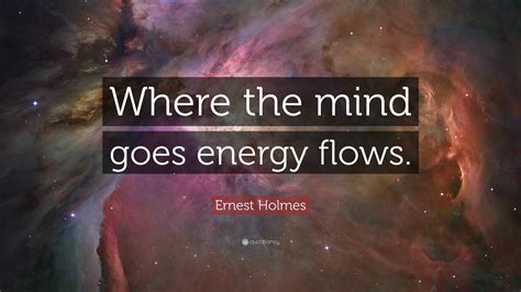 Ernest Holmes Quotes (100 wallpapers) - Quotefancy