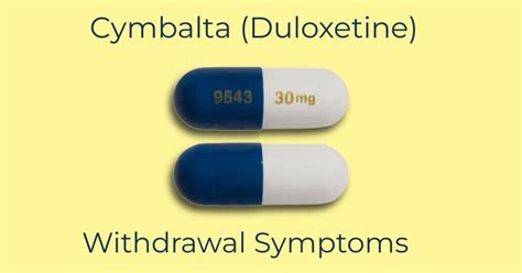 Cymbalta (Duloxetine) Withdrawal Symptoms and Timeline