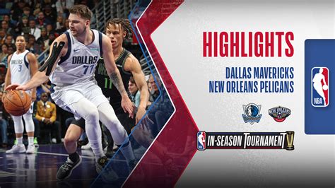 Dallas Mavericks - New Orleans Pelicans Highlights | FPT Play