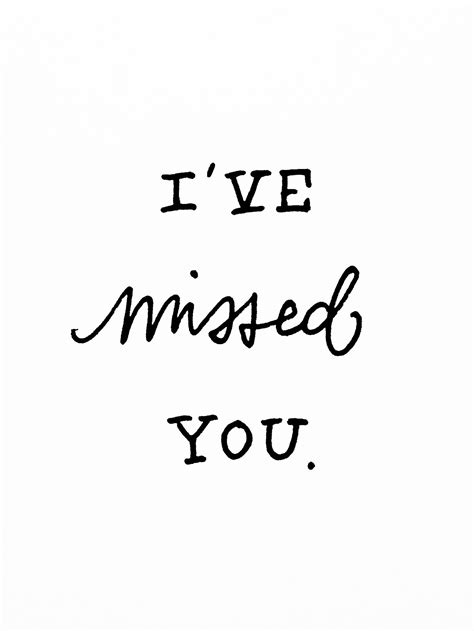 12 I Have Missed You Quotes | Love Quotes : Love Quotes