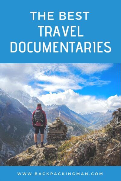 10 of The Best Travel Documentaries (Epic Adventures)