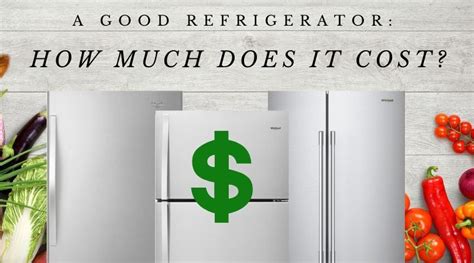 How Much Does a Good Refrigerator Cost?