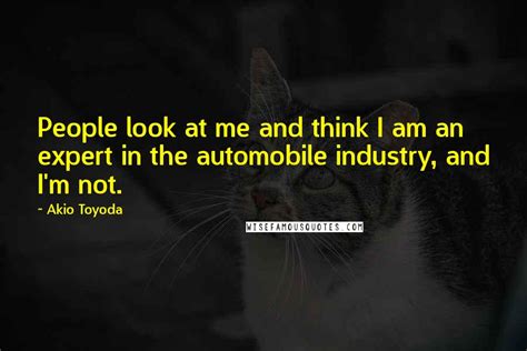 Akio Toyoda quotes: wise famous quotes, sayings and quotations by Akio ...