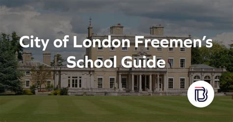 City Of London Freemen's School - Review, Fees, And More