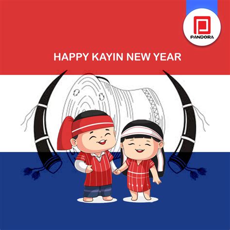 Happy Kayin New Year... - Pandora Trading Co., Ltd