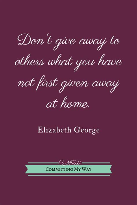 Thoughts to Ponder - Elizabeth George - Committing My Way