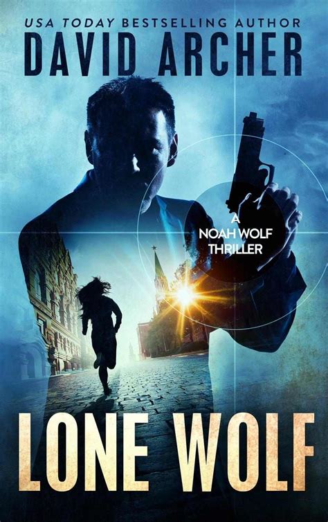 Lone Wolf - David Archer Mystery Suspense Books, Suspense Books Thrillers, Suspense Thriller ...