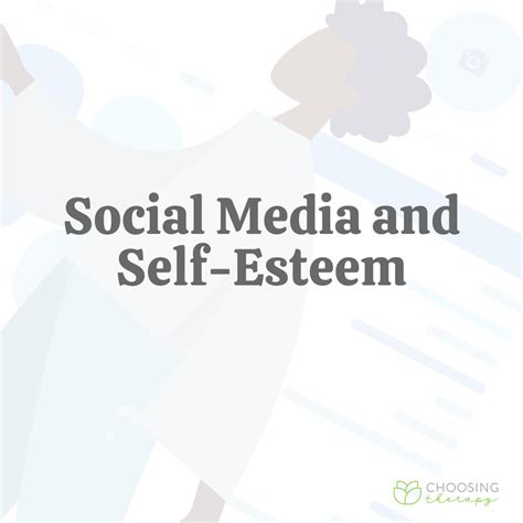 Social Media & Self Esteem - Choosing Therapy