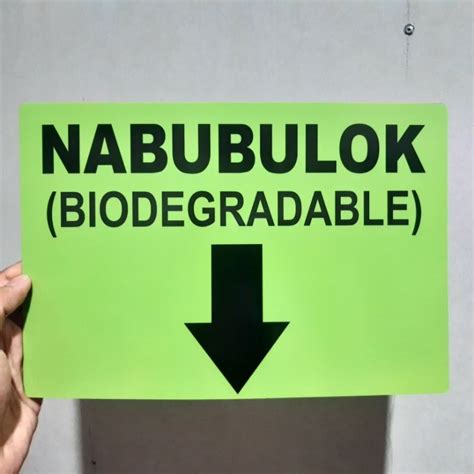 NABUBULOK AT DI NABUBULOK SIGN PVC Type or Plastic Laminated 250 gsm | Shopee Philippines