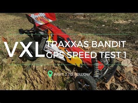 Traxxas Bandit VXL - RC Car GPS Speed Test Part 1 | Traxxas, Traxxas ...