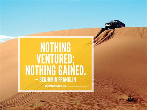 Nothing ventured… | InspireCast