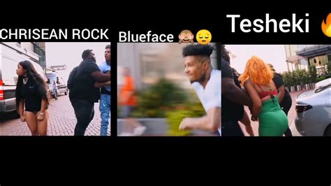 BLUEFACE, FIGHT CHRISEAN ROCK DAD.🥺💔 TESHEKI FIGHTS BACK 🔥🙈THROW BACK @ChriseanRock - YouTube