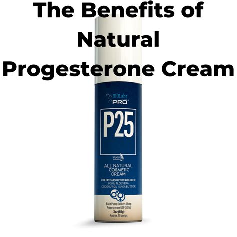 The Benefits of Natural Progesterone Cream