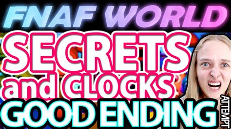 FNaF World Secrets, Minigames and Clocks! - Good Ending Attempt #1 ...