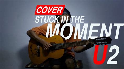 Stuck In The Moment-U2 (COVER) - YouTube