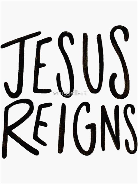 "Jesus Reigns" Sticker by erussellart | Redbubble