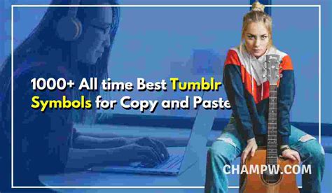 1000+ All Time Best Tumblr Symbols For Copy And Paste