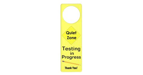 Testing in Progress Door Hanger | Zazzle