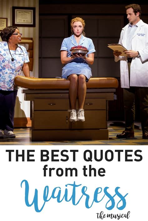 7 Inspiring Waitress Quotes From Stage & Film