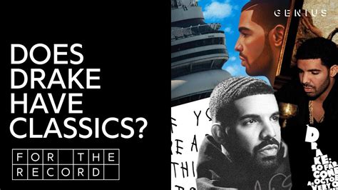 Does Drake Have A Classic Album? | For The Record - YouTube