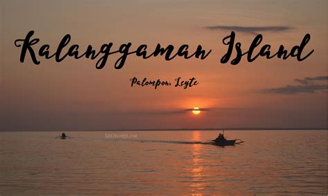 Kalanggaman Island: Crowded Sandbar and Scenic Sunset - iWander ...