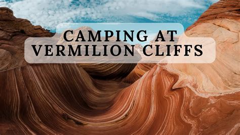 Overlanding + Camping in Vermilion Cliffs National Monument