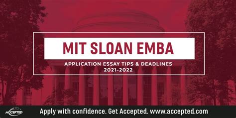 MIT Sloan Executive MBA Essay Tips and Deadlines [2021 – 2022] | Accepted